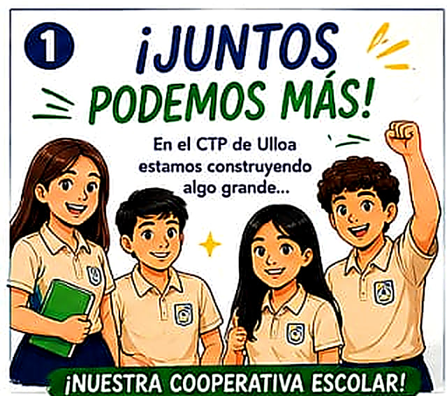 Juntos podemos más: nace la Cooperativa Escolar del CTP de Ulloa